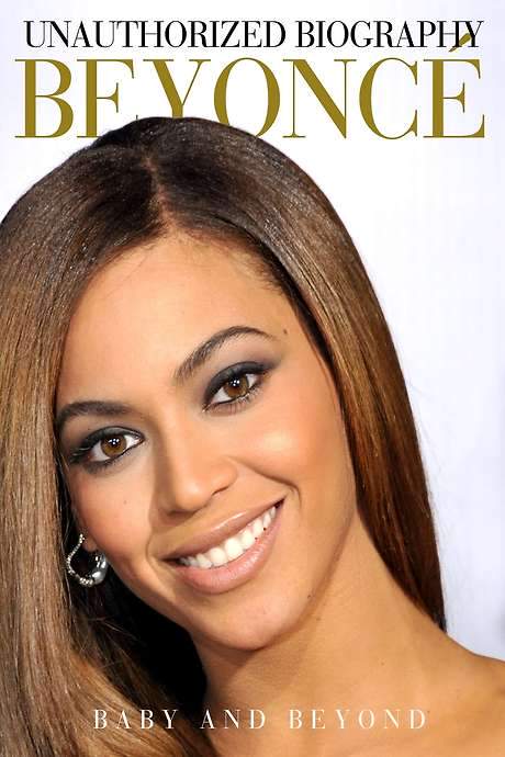 Beyoncé: Baby and Beyond